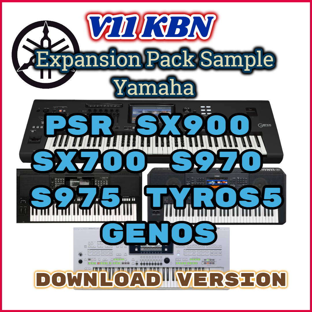 Bộ Sample KBN V11 Dành Cho Các Dòng Đàn Yamaha PSR SX900 SX700 S970 S975 Tyros5 Genos