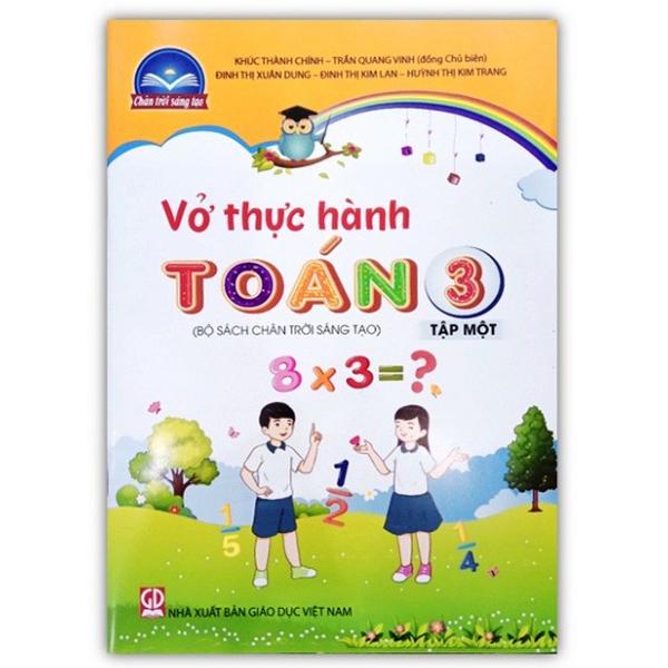 Vở Thực Hành Toán Lớp 3 - Tập 2 (Bộ Sách Chân Trời Sáng Tạo)