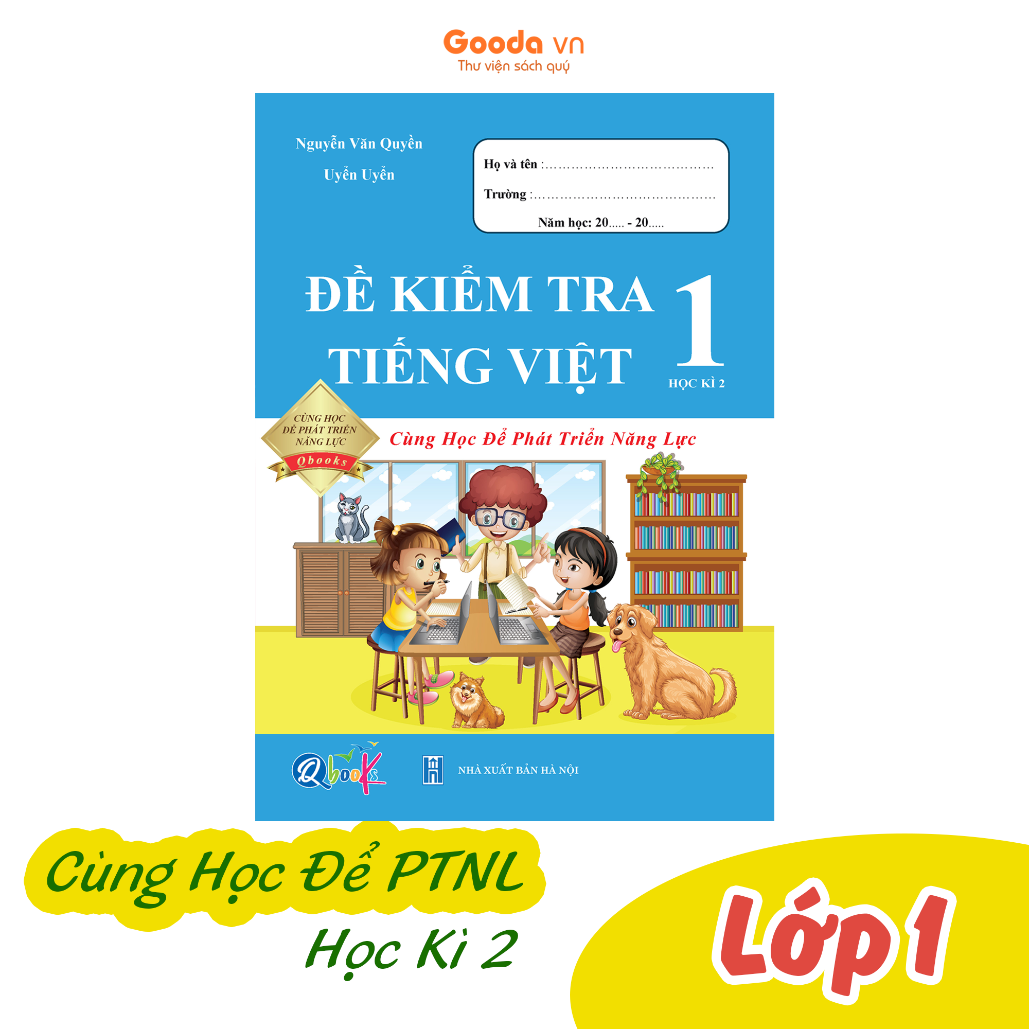 Đề Kiểm Tra Tiếng Việt Lớp 1 - Cùng Học Để Phát Triển Năng Lực - Học kì 2