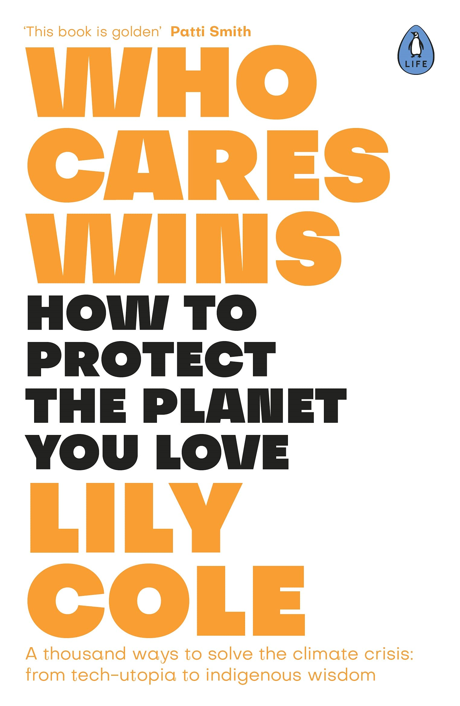 Who Cares Wins: How To Protect The Planet You Love