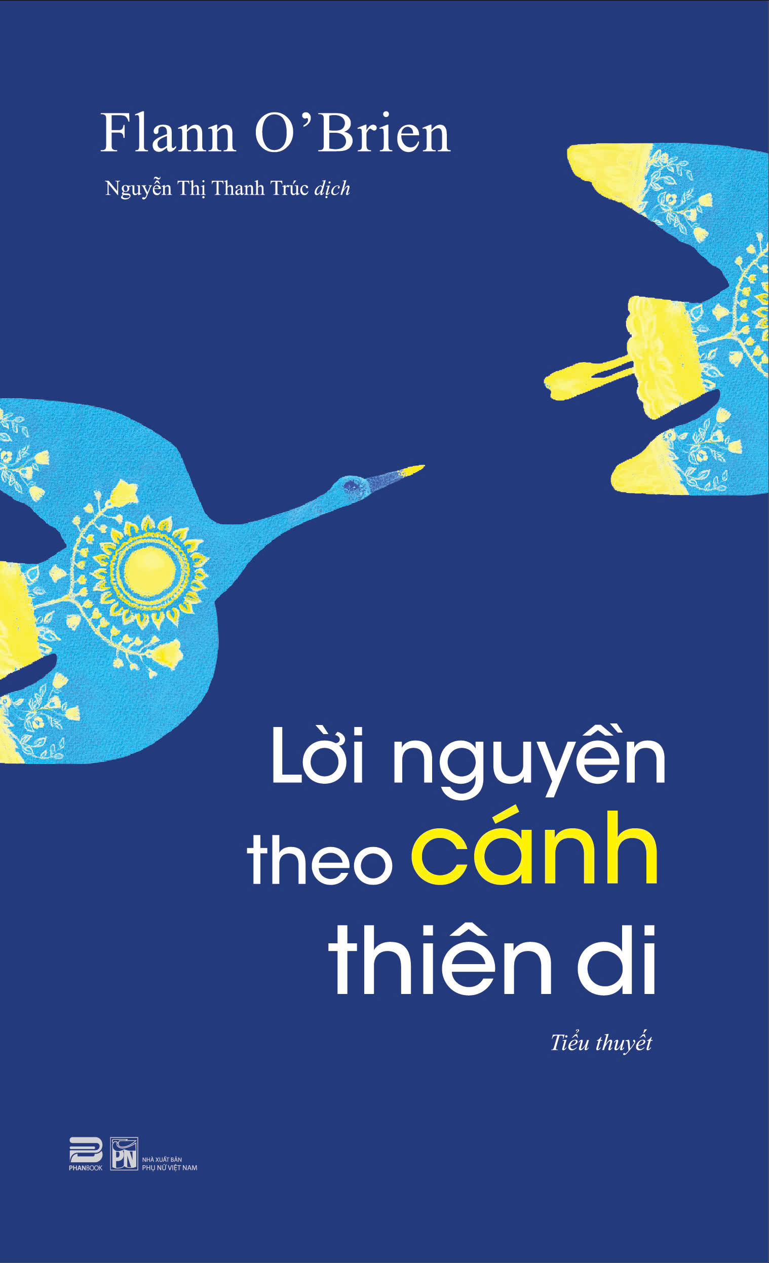 Lời Nguyền Theo Cánh Thiên Di - Tiểu Thuyết