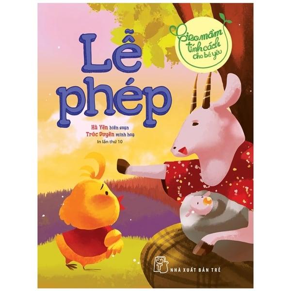Gieo Mầm Tính Cách Cho Bé Yêu - Lễ Phép