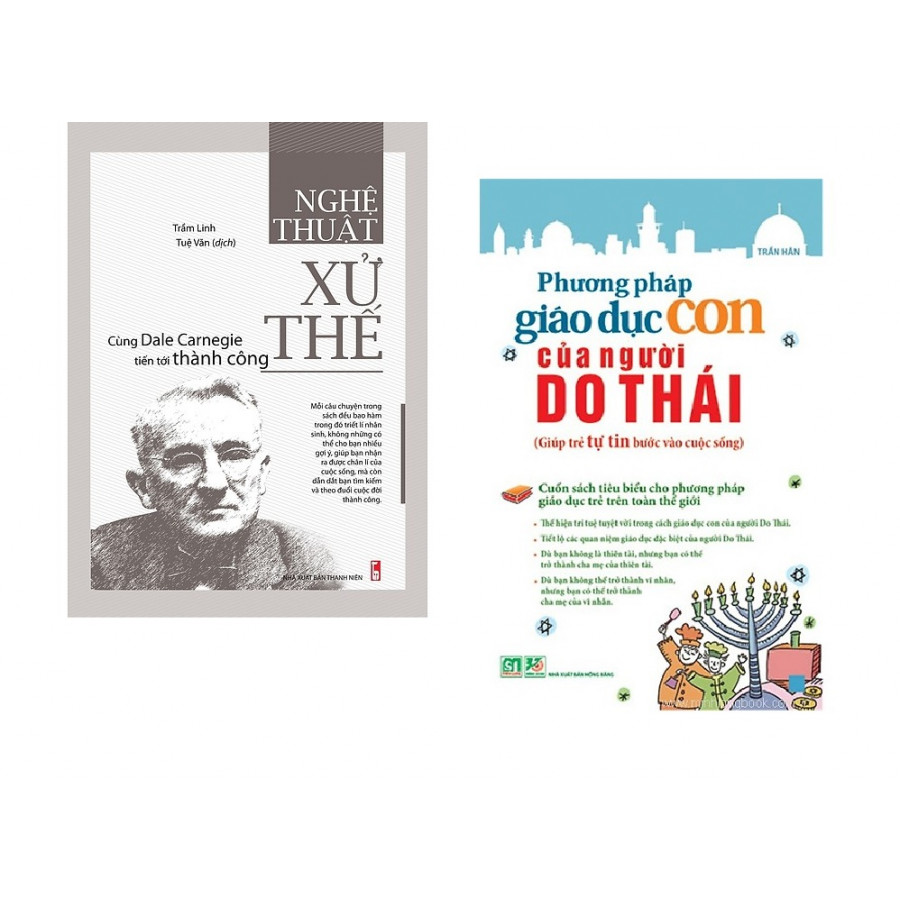 Combo Sách Kỹ Năng Nghệ Thuật Xử Thế - Cùng Dale Carnegie Tiến Tới Thành Công  + Phương Pháp Giáo Dục Con Của Người Do Thái