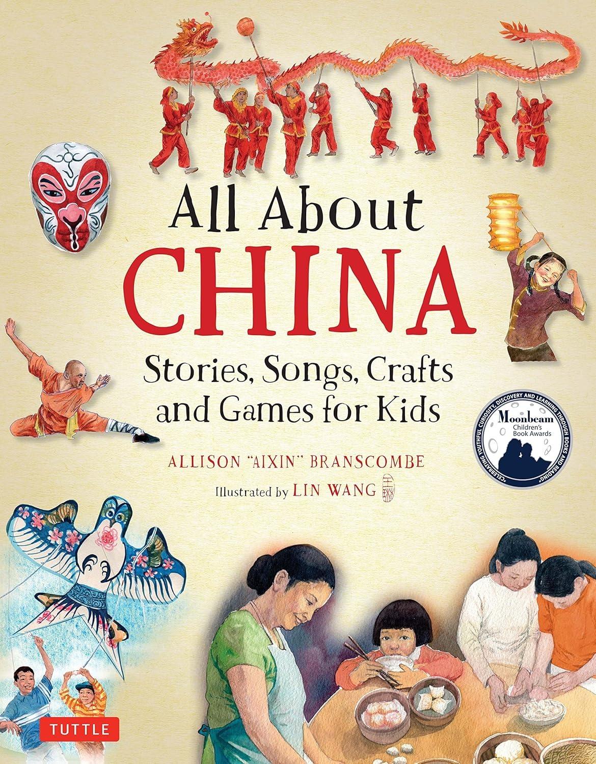 Sách ngoại văn: All About China: Stories, Songs, Crafts and Games for Kids