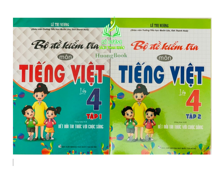 Sách - Combo Bộ Đề Kiểm Tra Môn Tiếng Việt Lớp 4 Dùng Kèm SGK Kết Nối Tri Thức Với Cuộc Sống
