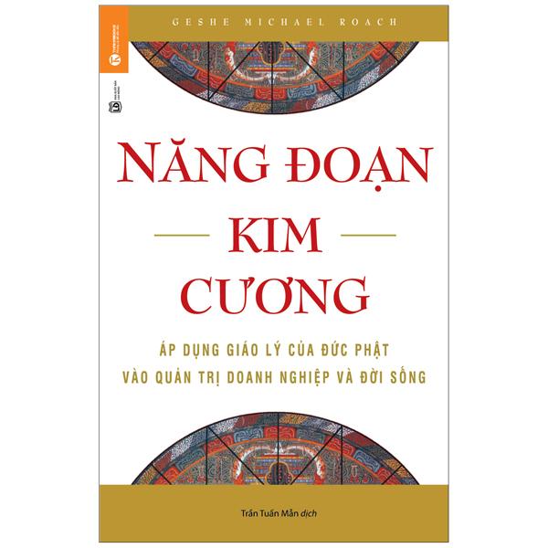 Năng đoạn kim cương (Tái bản 2022)