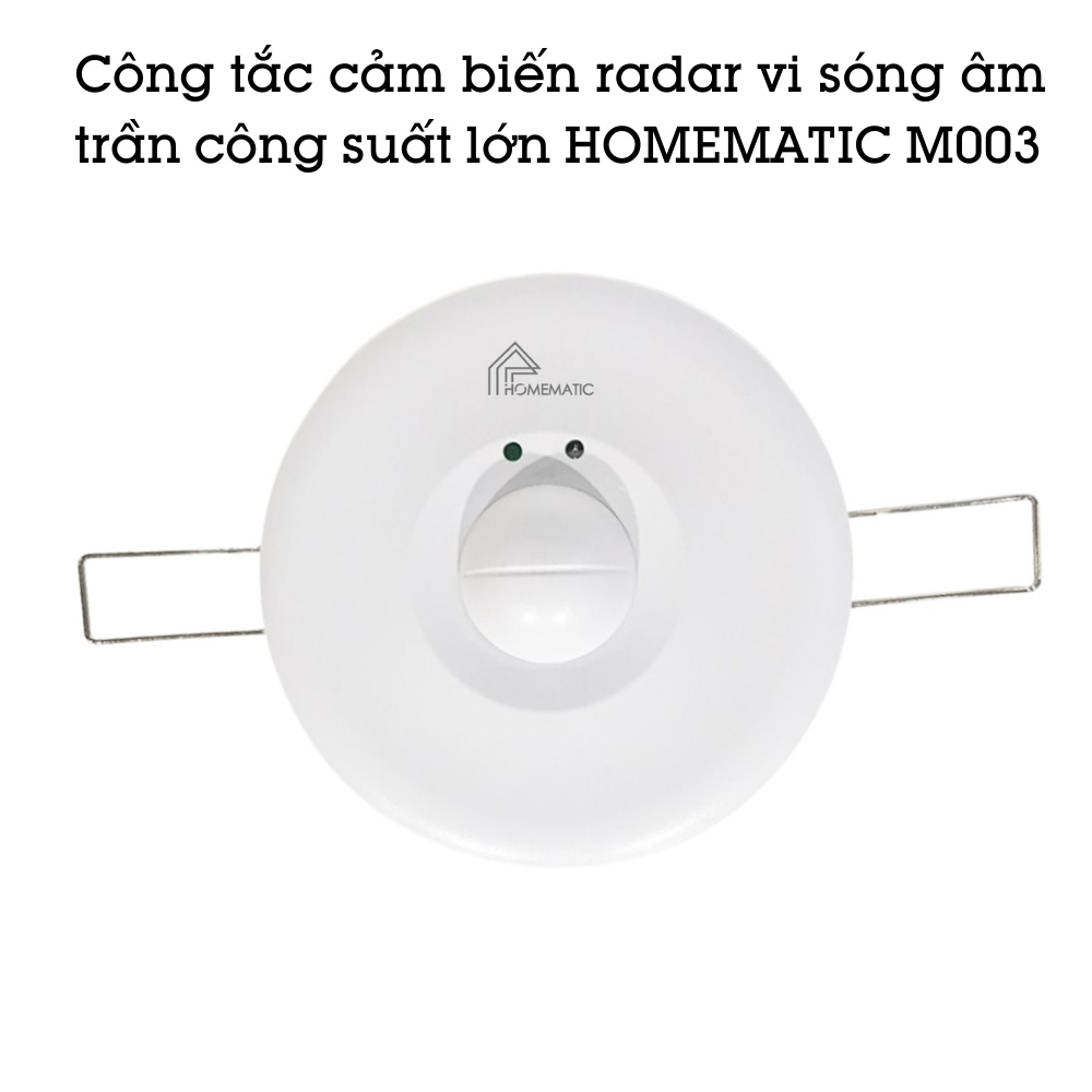 Công tắc cảm biến radar vi sóng âm trần công suất lớn Homematic M003