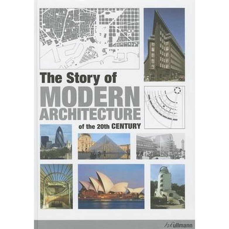 Story of Modern Architecture of the 20th Century