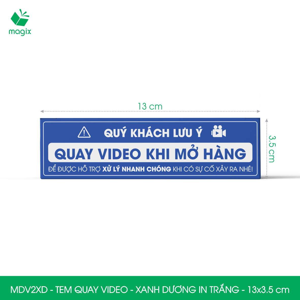 50 Tem chú ý quay video trước khi mở hàng, decal dán hộp - 13x3,5 cm - Xanh dương in trắng - MDV2XD