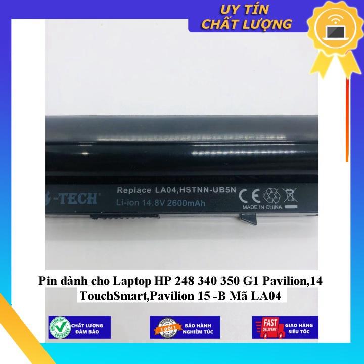 Pin dùng cho Laptop HP 248 340 350 G1 Pavilion,14 TouchSmart,Pavilion 15 -B Mã LA04 - Hàng Nhập Khẩu  MIBAT503