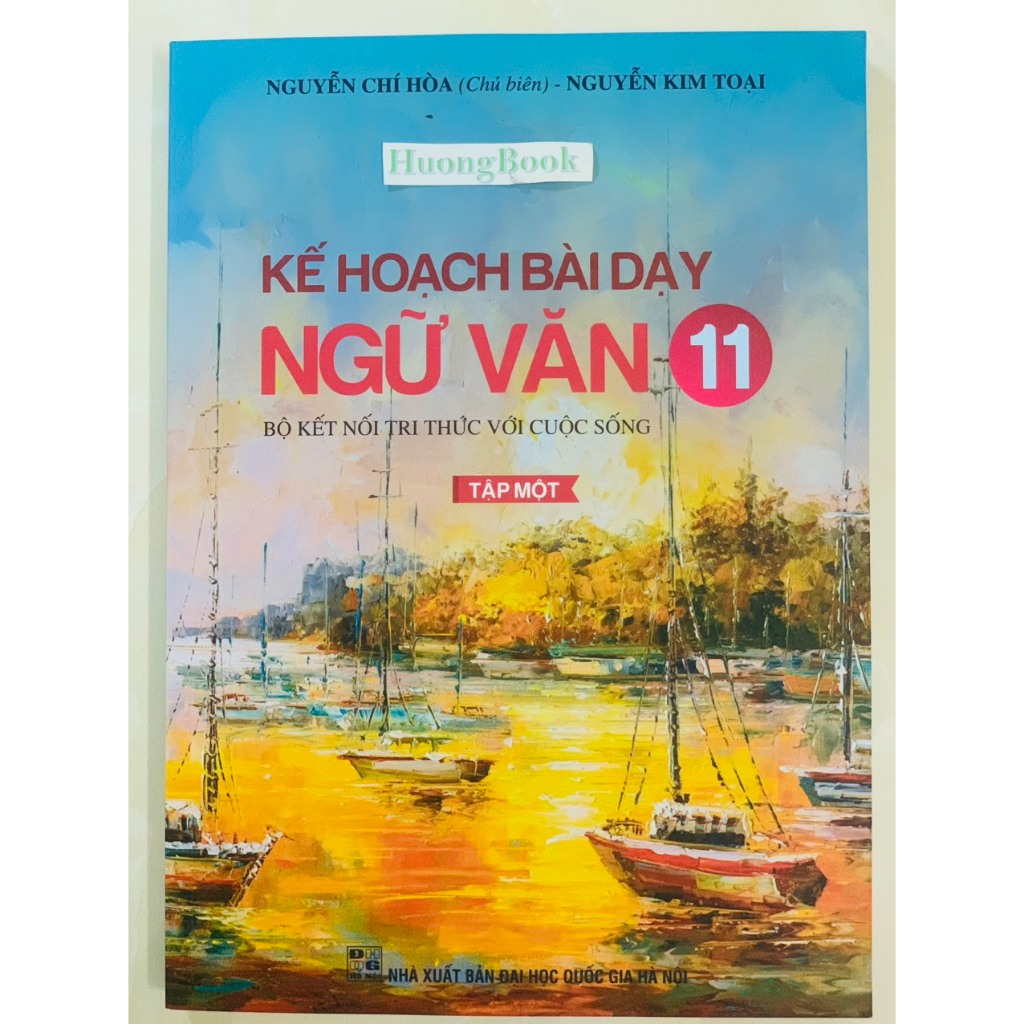 Sách -Kế Hoạch Bài Dạy Ngữ Văn 11 Tập 1 - 2023