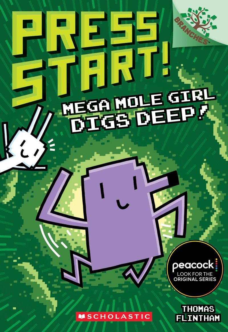 Sách ngoại văn: Press Start! - Book 15 - Mega Mole Girl Digs Deep!