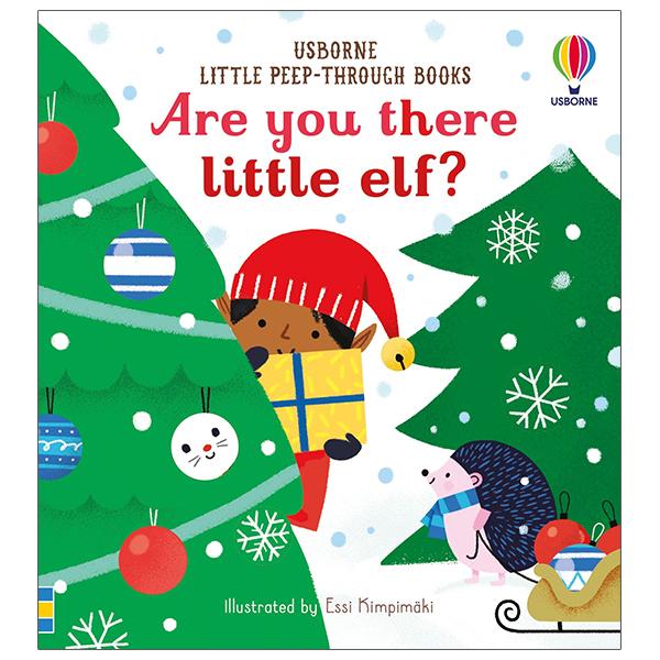 Little Peep-Through Books: Are You There Little Elf?