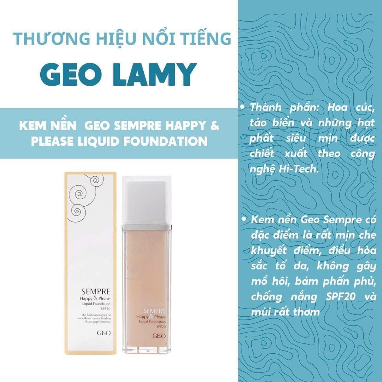 Kem nền GEO SEMPRE HAPPY &amp; PLEASE - SPF20 40ml ( hông xuất hóa đơn đỏ )