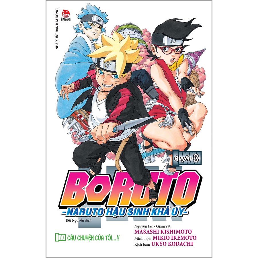 Boruto - Naruto Hậu Sinh Khả Úy Tập 3: Câu Chuyện Của Tôi…!!