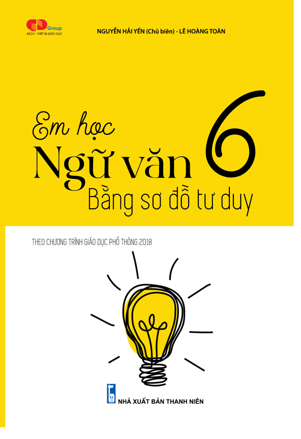 Em học Ngữ văn 6 bằng sơ đồ tư duy