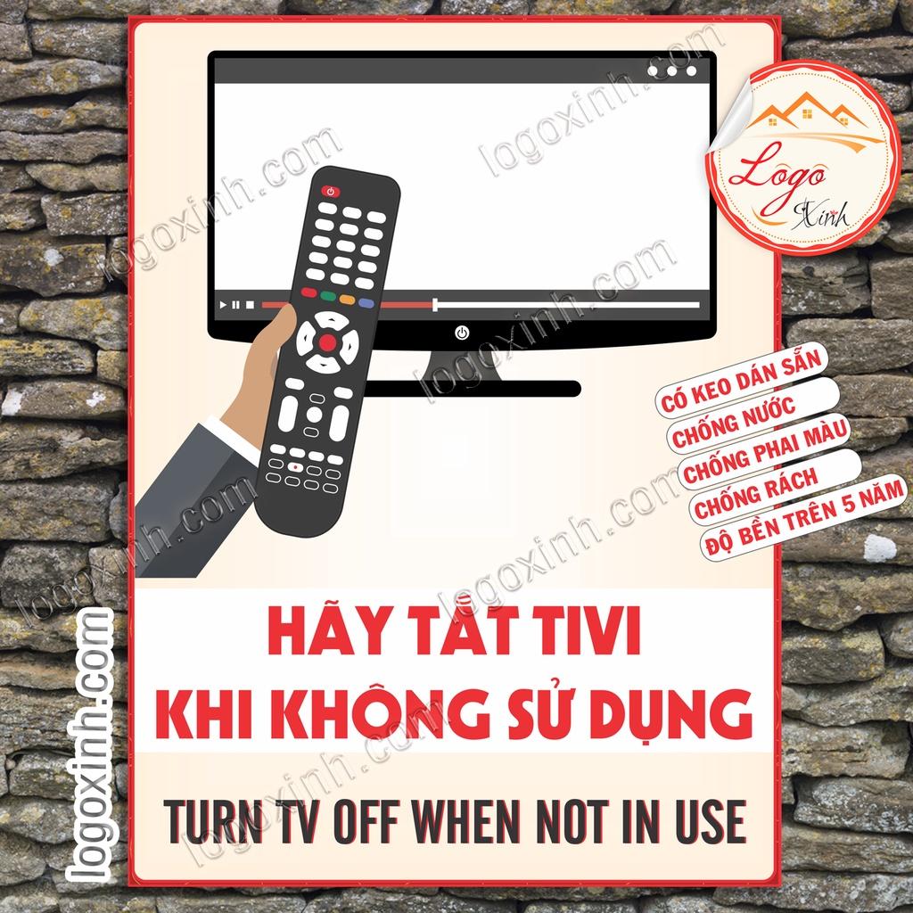 Logo Tem Sticker Nhắc Nhở Tắt Tivi Sau Khi Sử Dụng, Turn Off TV When Not In Use
