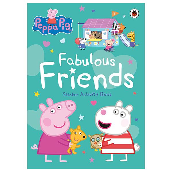 Sách ngoại văn: Peppa Pig - Fabulous Friends