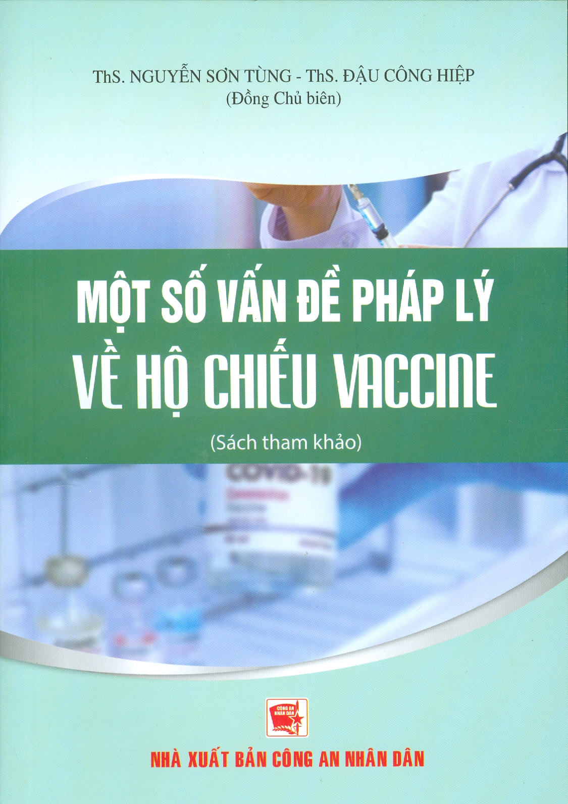 Một Số Vấn Pháp Lý Về Hộ Chiếu Vaccine (Sách chuyên khảo)