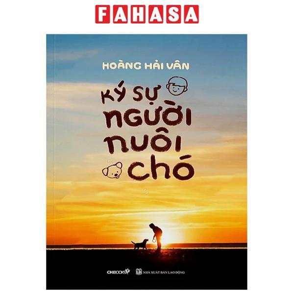 Ký Sự Người Nuôi Chó