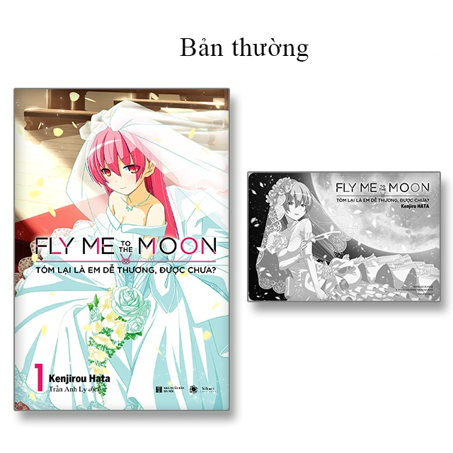 Fly me to the moon - Tóm lại là em dễ thương, được chưa - Tập 1 - Bản Quyền