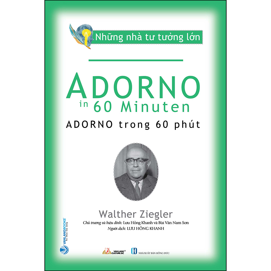 Những Nhà Tư Tưởng Lớn - Adorno Trong 60 Phút