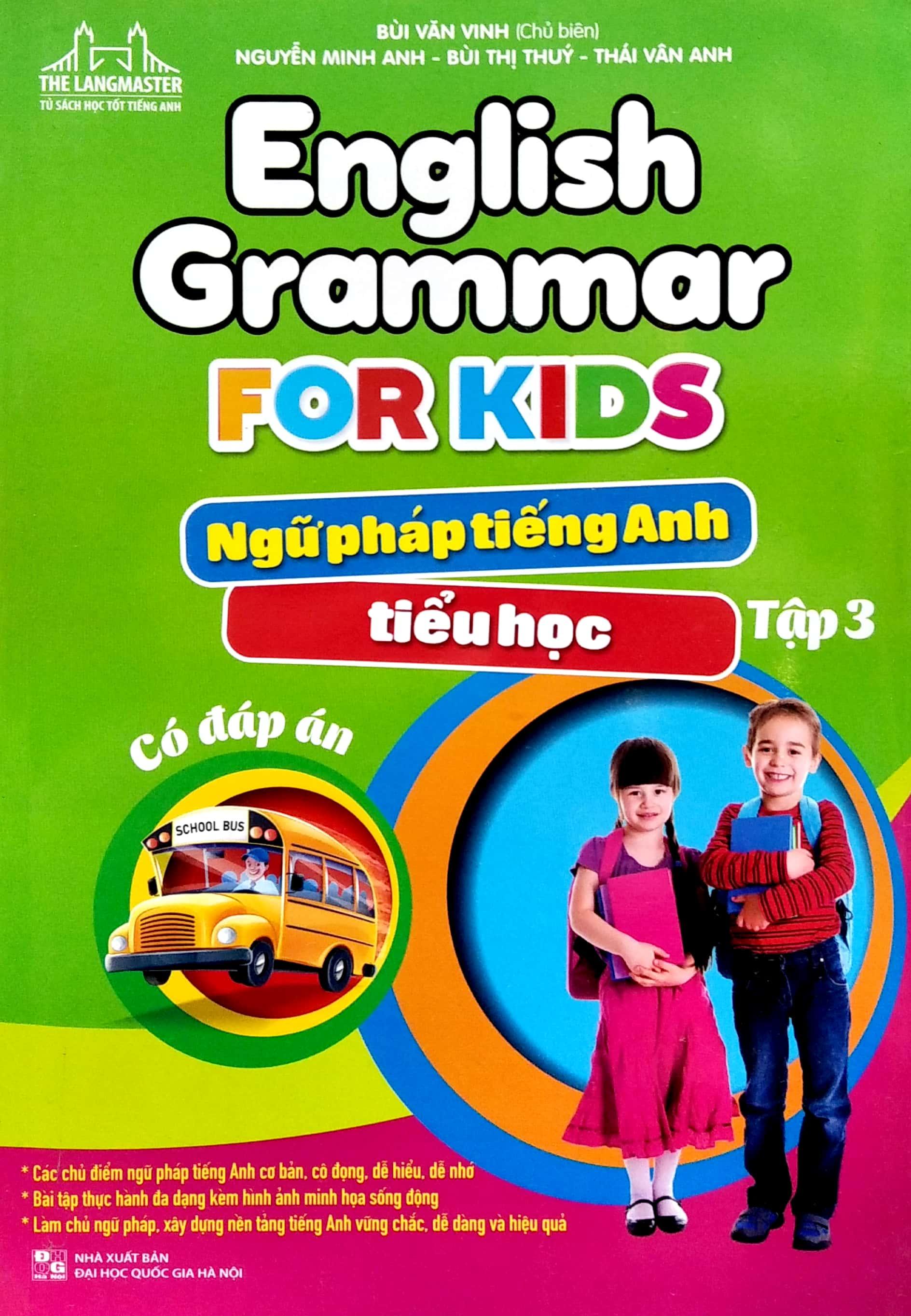English Grammar For Kids - Ngữ Pháp Tiếng Anh Tiểu Học Tập 3 (Có Đáp Án)