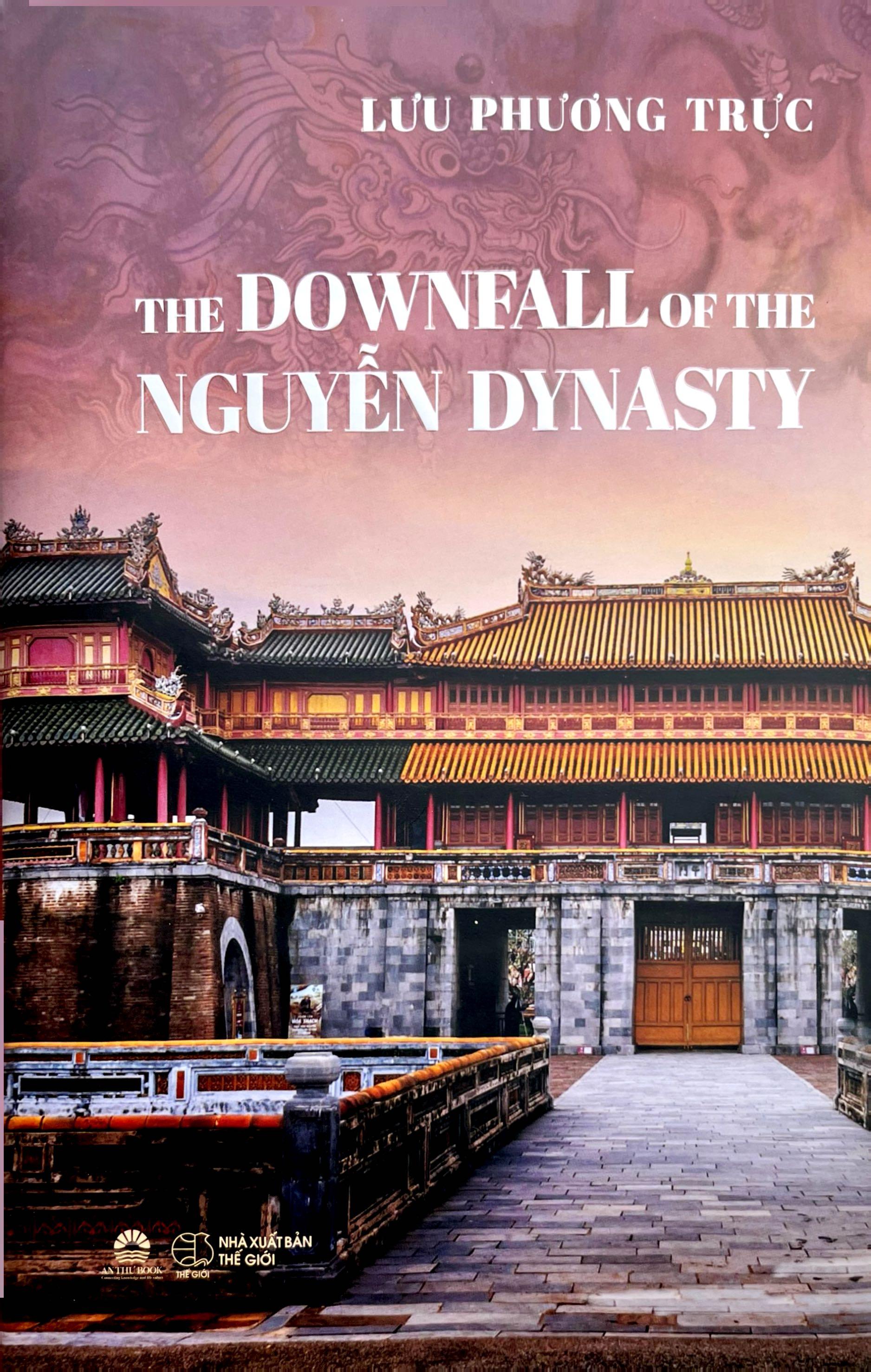 Sách - The Downfall of the Nguyễn Dynasty