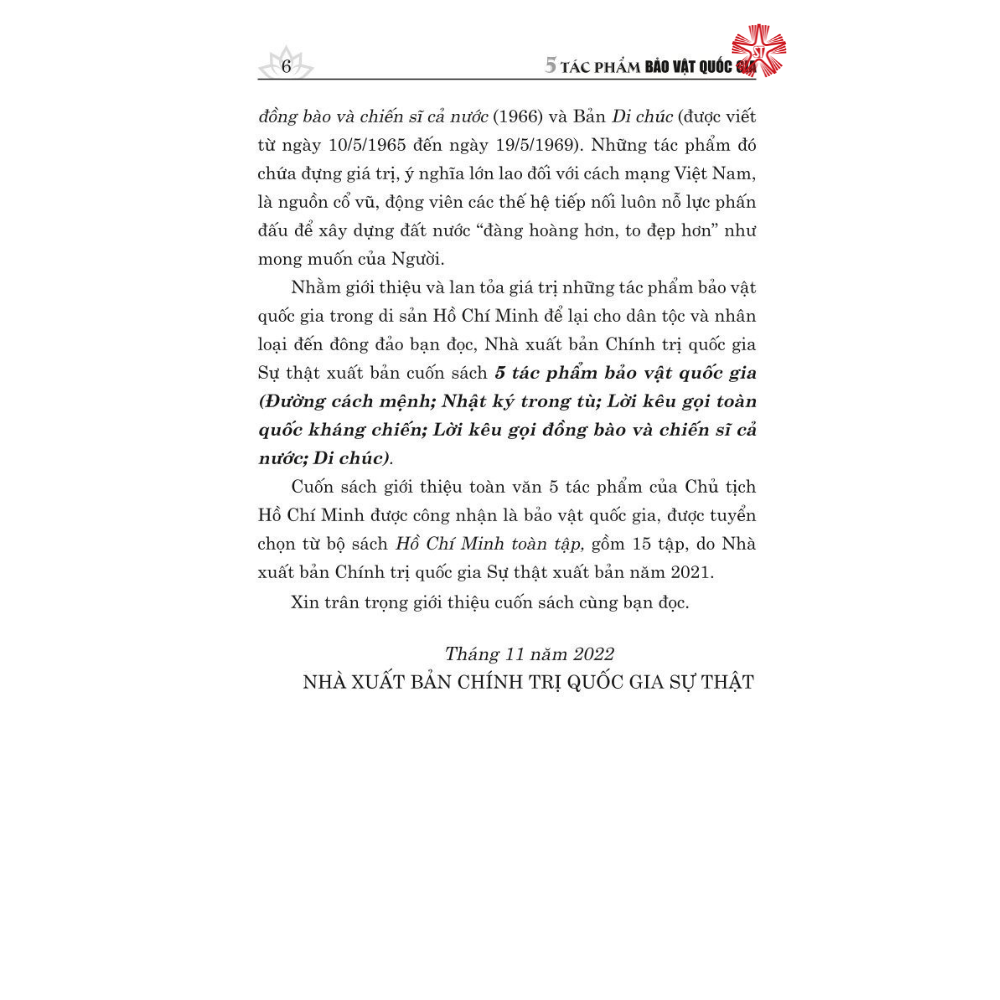 5 tác phẩm B.ảo vật quốc gia (Đường cách mệnh, Nhật ký trong tù, Lời kêu gọi toàn quốc kháng chiến, Lời kêu gọi đồng bào và chiến sĩ cả nước, di chúc)