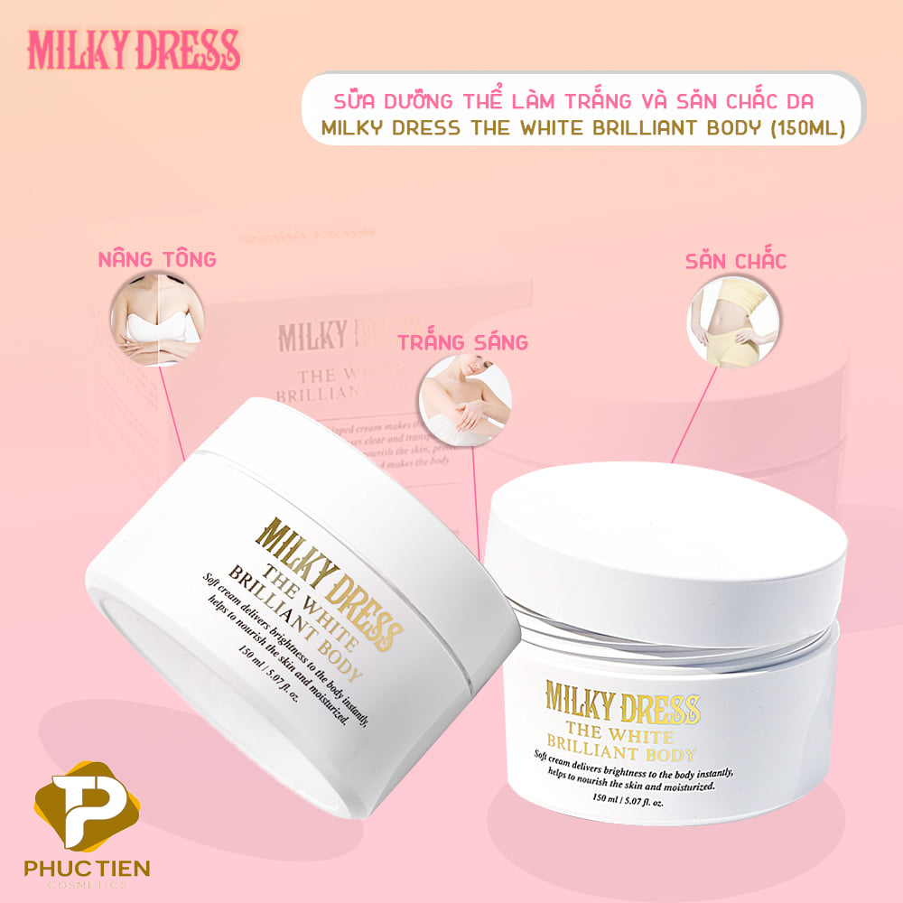 Sữa Dưỡng Thể Làm Trắng Và Săn Chắc Da - Milky Dress The White Brilliant Body (150ml)