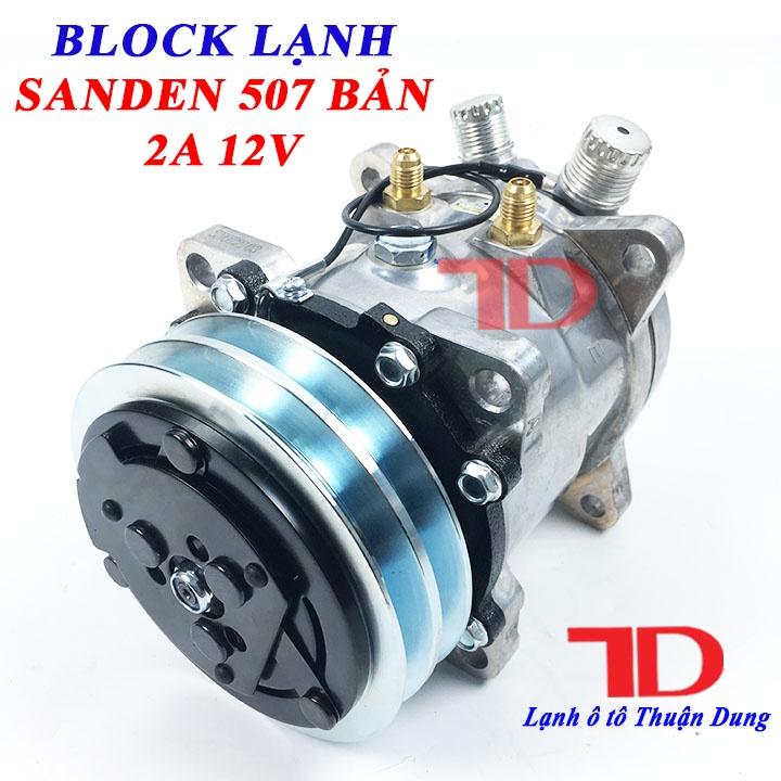 Block Máy Lạnh Ô Tô Sanden 507 bản 2A loại 24V,12V - Điện Lạnh Ô Tô Thuận Dung