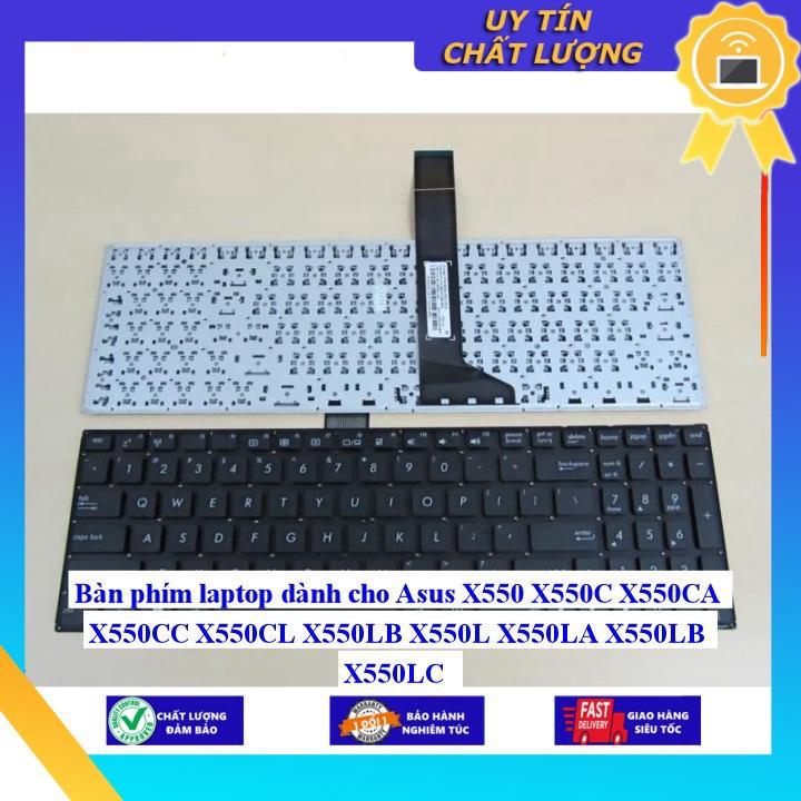 Bàn phím laptop dùng cho Asus X550 X550C X550CA X550CC X550CL X550LB X550L X550LA X550LB X550LC - Phím Zin - Hàng chính hãng MIKEY21