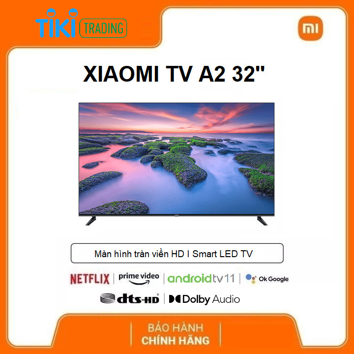 Android Tivi Xiaomi HD 32 inch A2 L32M7-EAVN - Model 2022