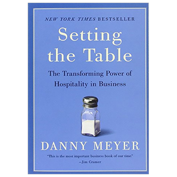 Setting the Table: The Transforming Power of Hospitality in Business