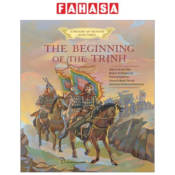 A History Of Vietnam In Pictures - The Beginning Of The Trịnh