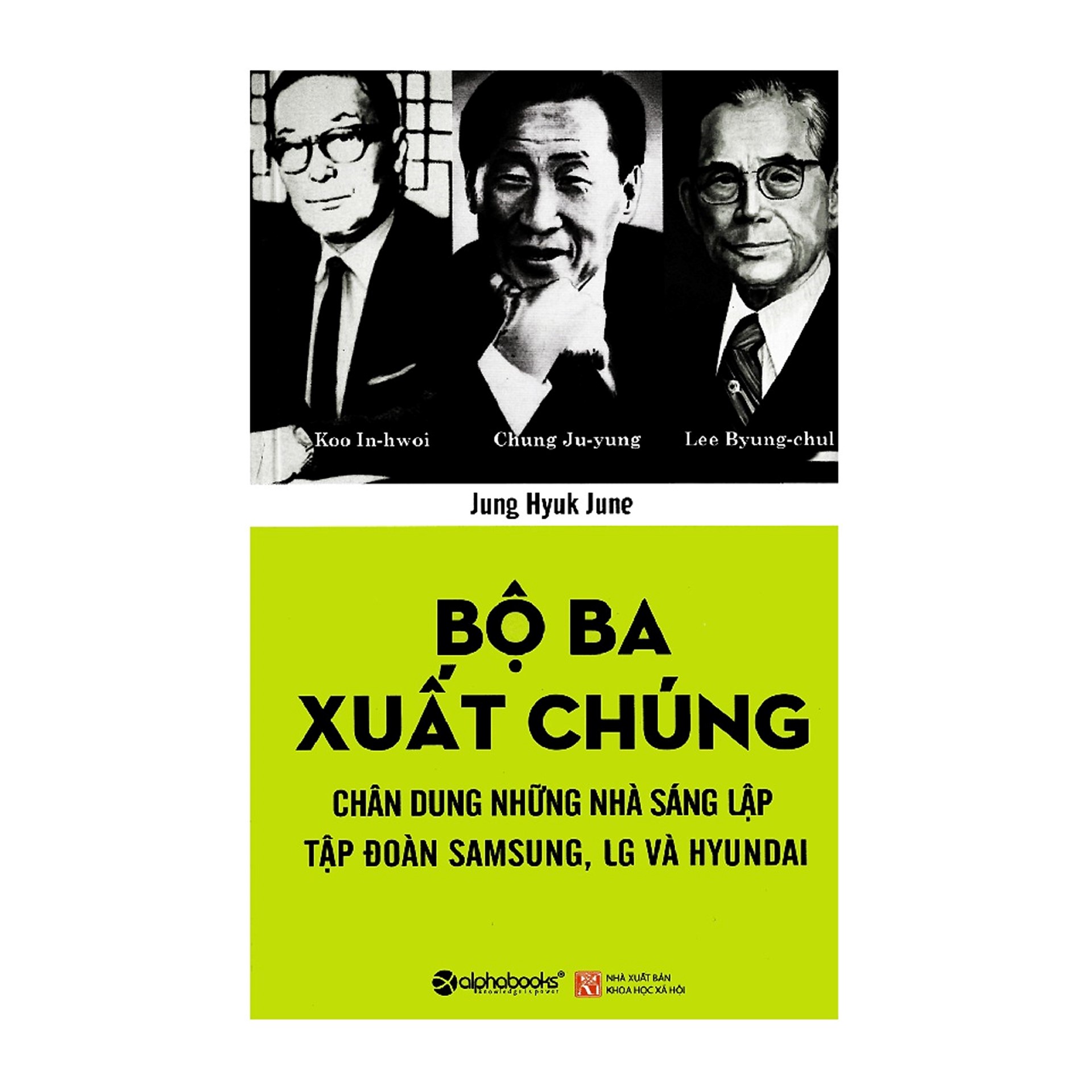 Combo Sách Kinh Tế Hay : Bộ Ba Xuất Chúng Hàn Quốc + The Samsung Way - Đế Chế Công Nghệ Và Phương Thức Samsung