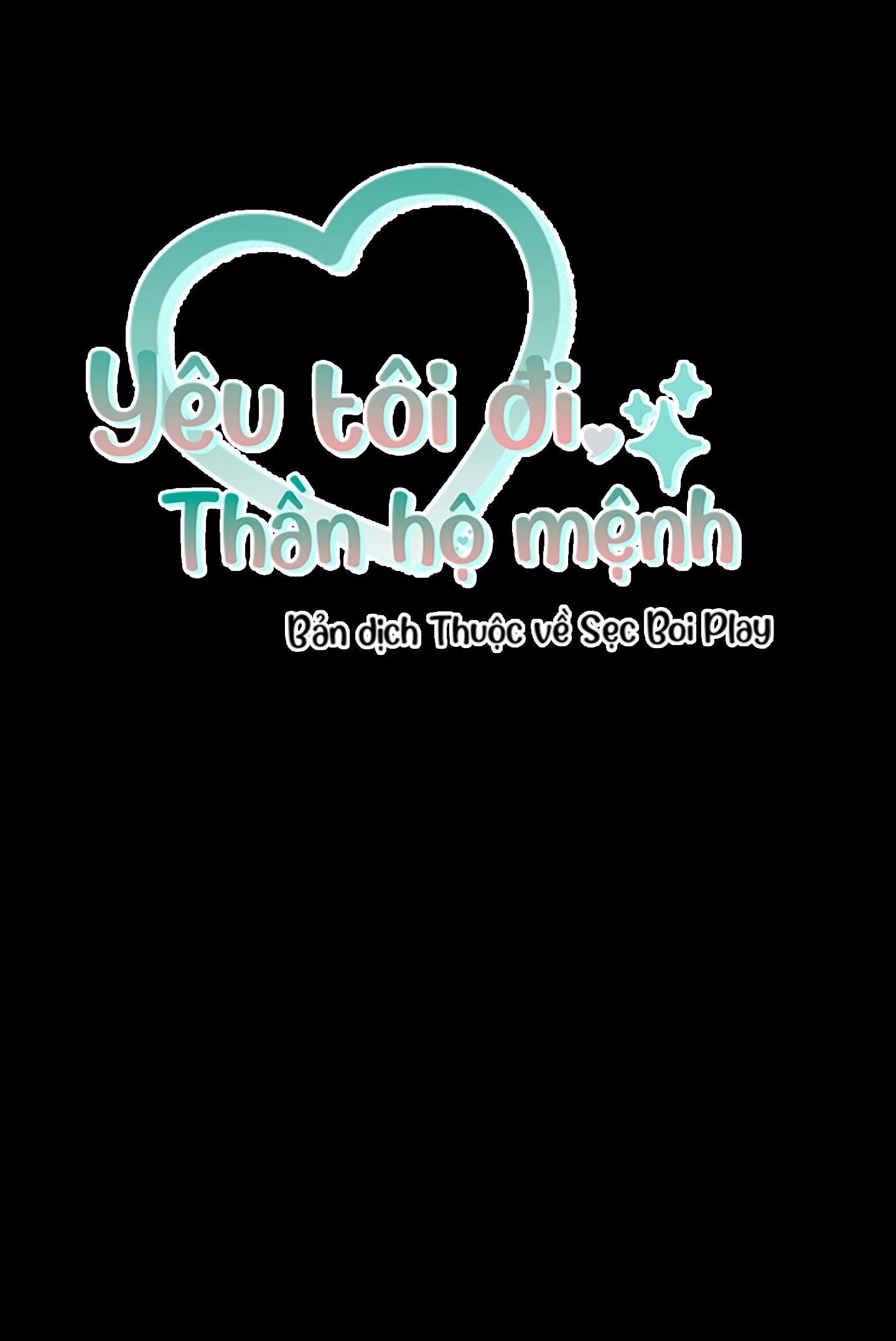 yêu tôi đi, thần hộ mệnh chapter 25 14