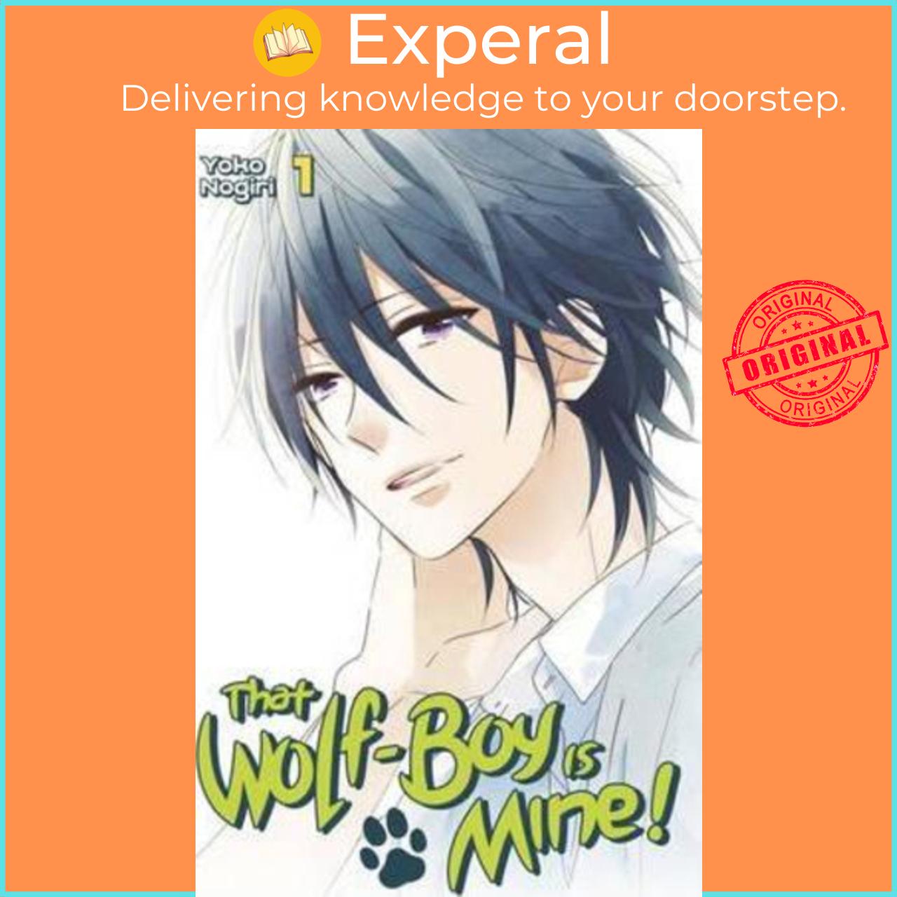 Sách - That Wolf-boy Is Mine! 1 by Yoko Nogiri