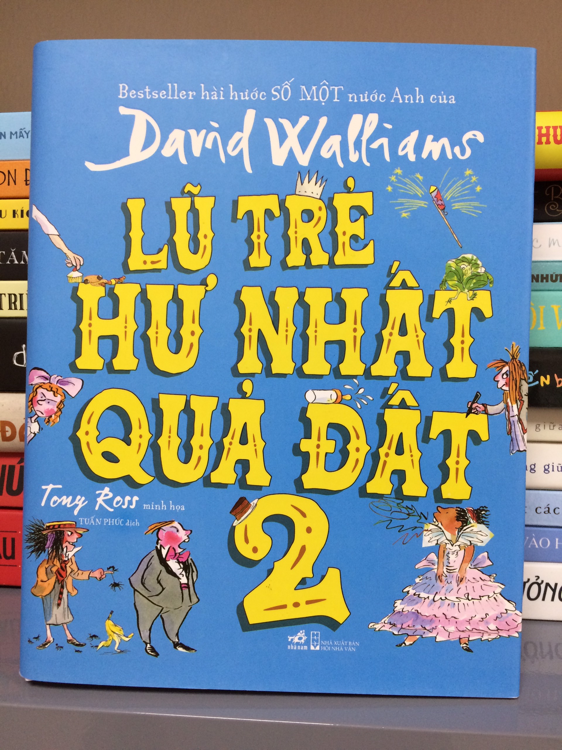 LŨ TRẺ HƯ NHẤT QUẢ ĐẤT - TẬP 2 (BÌA CỨNG)