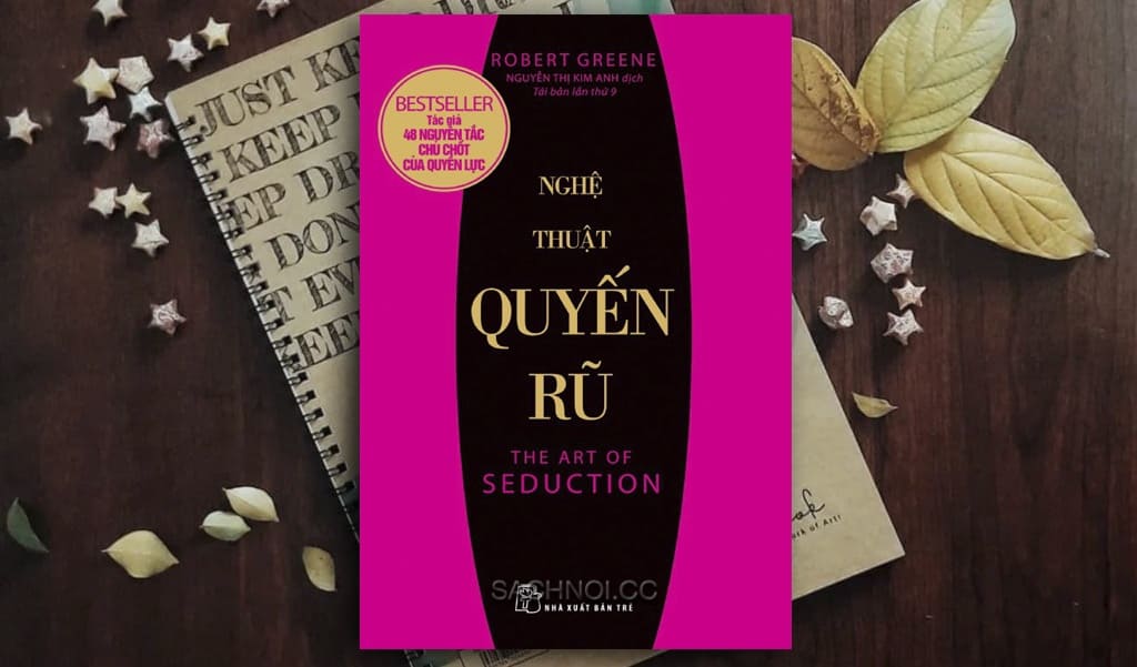 Sách Nghệ Thuật Quyến Rũ - Robert Greene