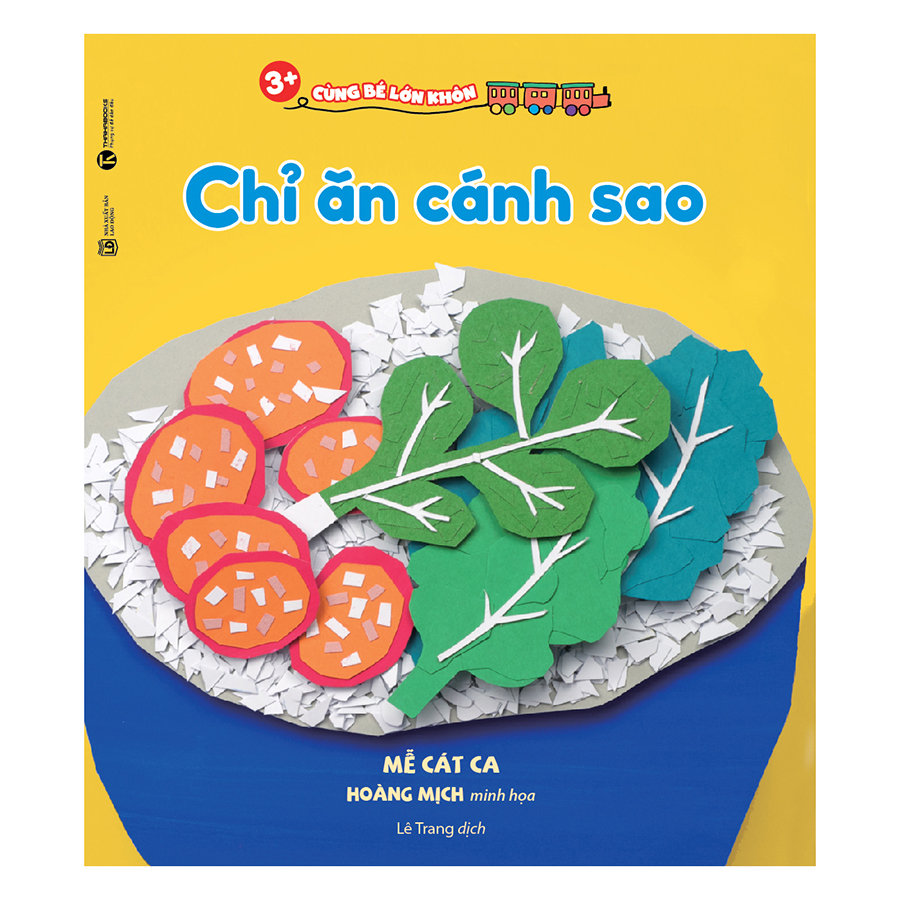 3+ Cùng Bé Lớn Khôn - Chỉ Ăn Cánh Sao