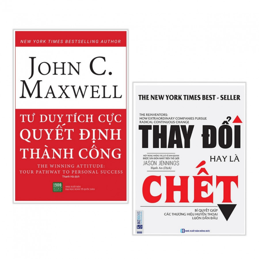 Combo Sách Tư Duy-Kỹ Năng Sống: Tư Duy Tích Cực Quyết Định Thành Công + Thay Đổi Hay Là Chết - Bí Quyết Giúp Các Thương Hiệu Huyền Thoại Luôn Dẫn Đầu (Tặng Bookmark Happy Life)