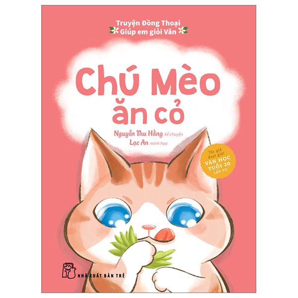 Sách - Truyện Đồng Thoại - Giúp Em Giỏi Văn - Chú Mèo Ăn Cỏ