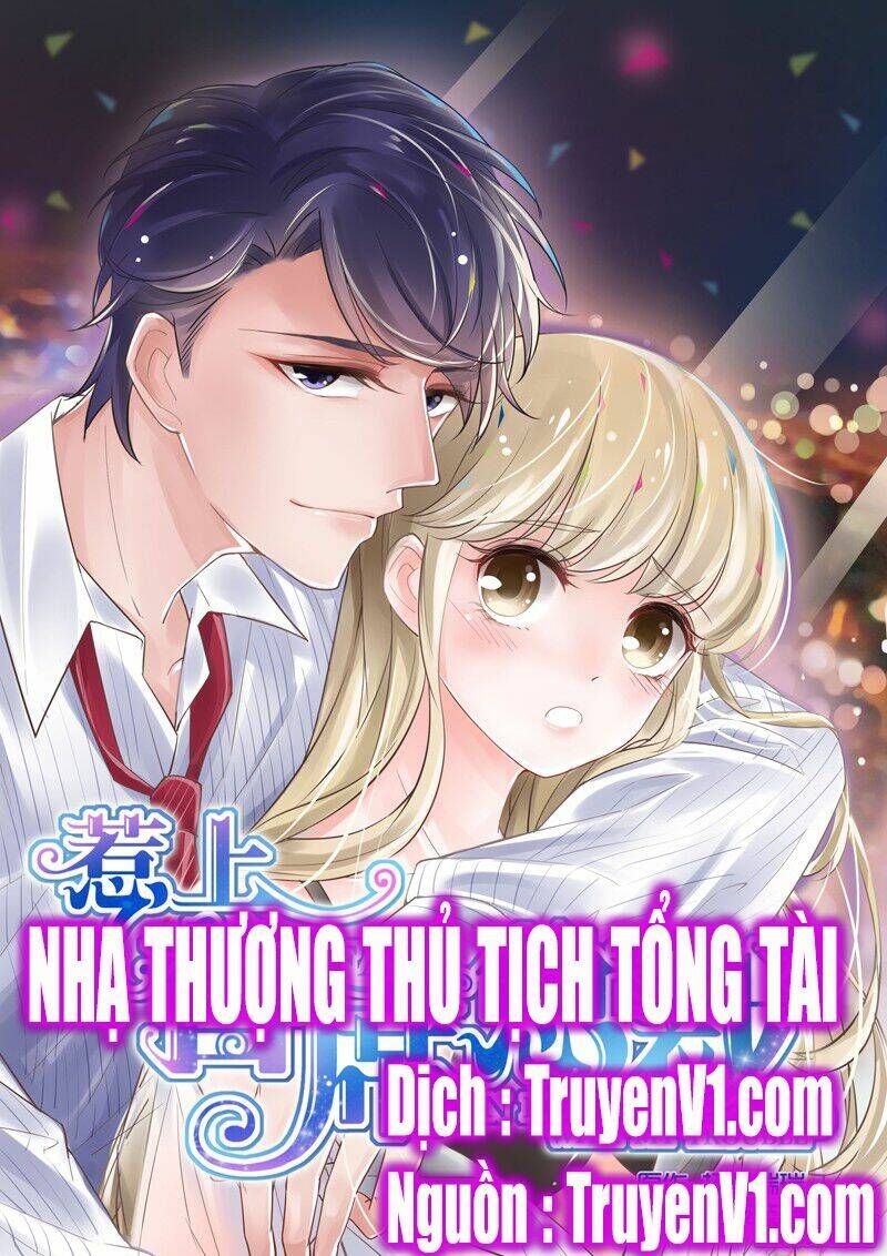 nhạ thượng thủ tịch tổng tài chapter 1 1