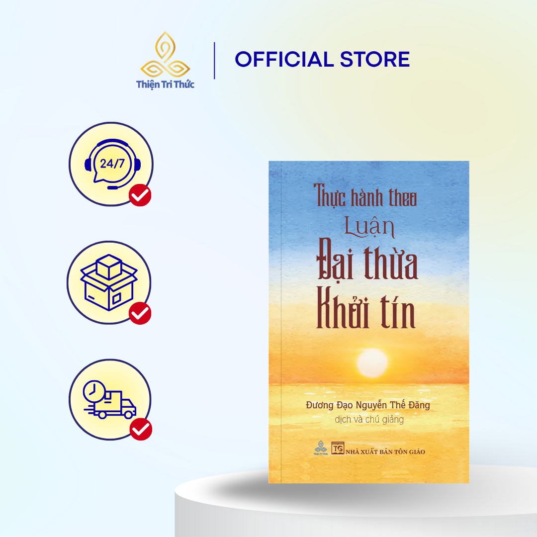 Thực Hành Theo Luận Đại Thừa Khởi Tín