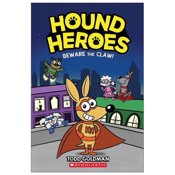 Hound Heroes #1: Beware The Claw!