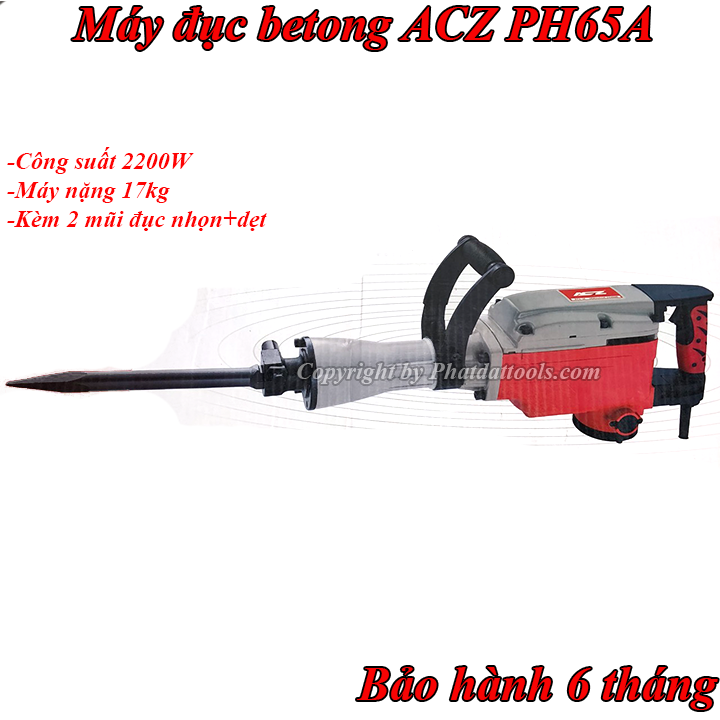 Máy Đục Bêtông Đại ACZ PH-65A-Máy Nặng 25kg-Công Suất 1600W-Bảo Hành 6 Tháng