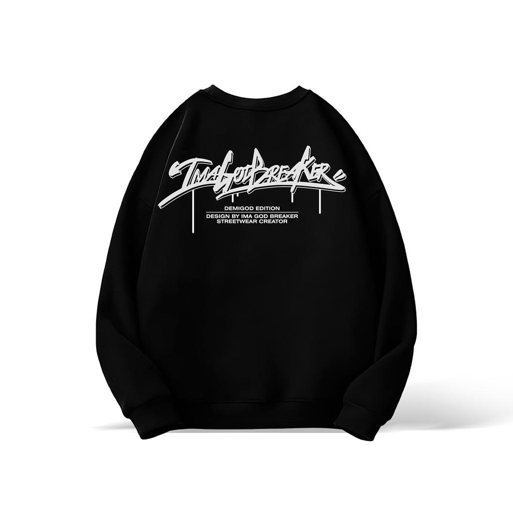 Áo Sweater BLACK GRAFFITI iMA God Breaker