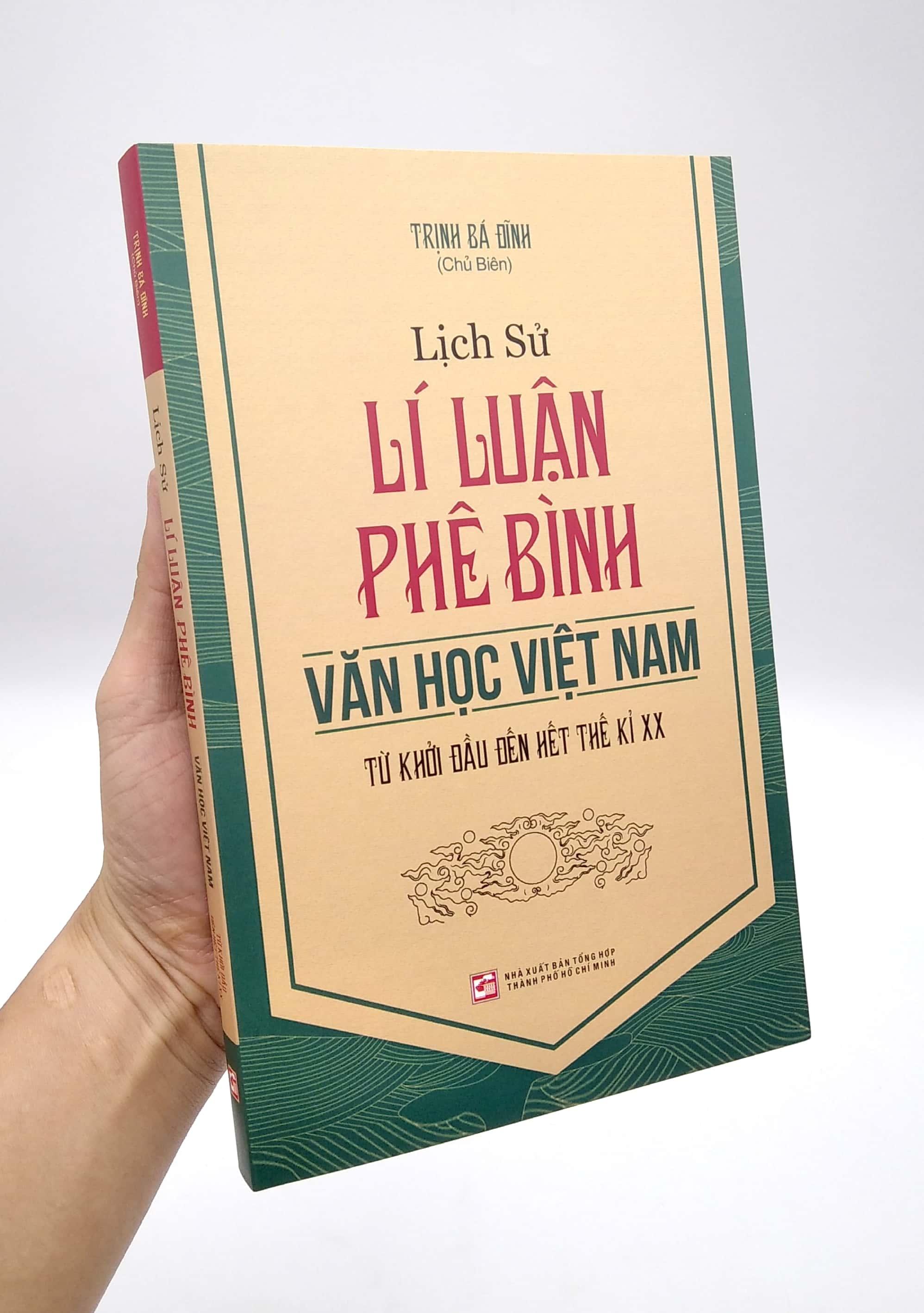 Lịch Sử Lí Luận Phê Bình Văn Học Việt Nam Từ Khởi Đầu Đến Hết Thế Kỉ XX