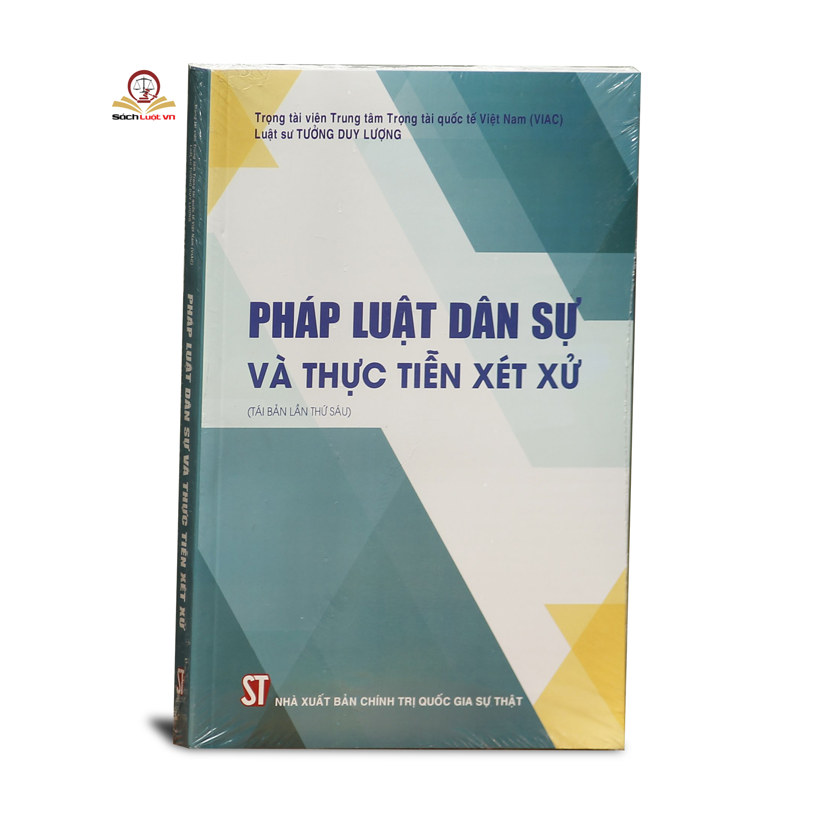 Pháp luật dân sự và thực tiễn xét xử (tái bản lần thứ sáu)